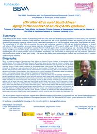 Ciclo de conferencias de la FBBVA «Demography Today»: "HIV after 40 in rural South Africa: Aging in the Context of an HIV / AIDS epidemic"