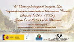 Cartel del seminario Seminario "El Océano y la lengua de las aguas. Las trayectorias vitales e intelectuales de los hermanos Cosme-Damián (1761-1805) y Julián (1758-1838) de Churruca"