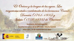 Seminario "El Océano y la lengua de las aguas. Las trayectorias vitales e intelectuales de los hermanos Cosme-Damián (1761-1805) y Julián (1758-1838) de Churruca"