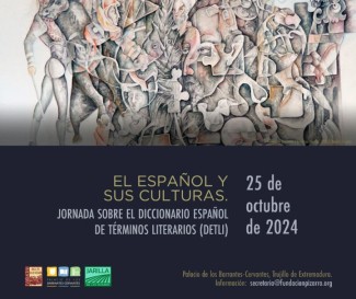 El Español y sus culturas. Jornada sobre el Diccionario Español de Términos Literarios Internacionales (DETLI)