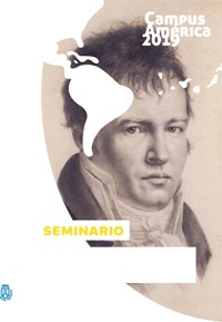 Humboldt Seminario "En la estela de Alexander von Humboldt: viaje, ciencia y cultura. Homenaje a Belén Castro Morales"