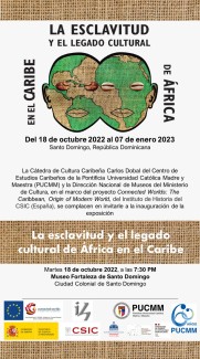 Cartel de la exposición Exposición "La esclavitud y el legado cultural de África en el Caribe"