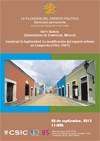 Seminario permanente 'La filosofía del espacio político': "Construir la legitimidad. La modificación del espacio urbano en Campeche (1961-1967)"