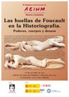 IV Seminario Internacional de AEIHM: "Las huellas de Foucault en la Historiografía. Poderes, cuerpos y deseos"