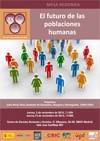 Cartel SC El futuro de las poblaciones XV Semana de la Ciencia 2015: Mesa Redonda "El futuro de las poblaciones humanas"