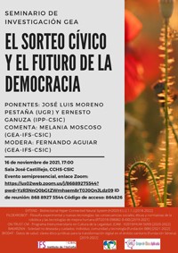 Cartel del seminario Seminario GEA (Grupo de Ética Aplicada): "El sorteo cívico y el futuro de la democracia"