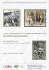 Seminario del Grupo de Estudios Comparados del Caribe y Mundo Atlántico: "Cuba: crecimiento azucarero e inmigración, los braceros antillanos"