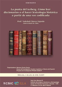 Cartel del seminario Conferencia: "La punta del iceberg. Cómo leer diccionarios o el hacer lexicología histórica a partir de una voz codificada"
