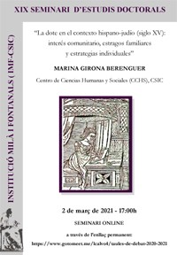 XIX Seminario de Estudios Doctorales: "La dote en el contexto hispano judío (siglo xv): interés comunitario, estragos familiares y estrategias individuales"