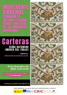 Indiferente virreinal. Seminario de cultura literaria, visual y material en los virreinatos americanos: "Carteras""