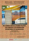 Seminario "Internados": "Del barrio culpa al barrio víctima: las cárceles y el dispositivo securitario en Carabanchel"