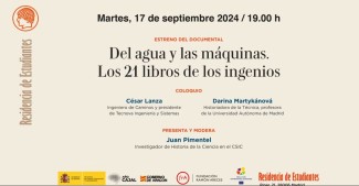 Estreno del documental y coloquio "Del agua y las máquinas. Los 21 libros de los ingenios"