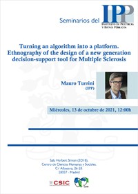 Seminarios del IPP: “Turning an algorithm into a platform Ethnography of the design of a new generation decision-support tool for Multiple Sclerosis"