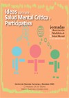 XIX Jornadas de la Asociación Madrileña de Salud Mental (AMSM). Ideas para una Salud Mental Crítica y Participativa