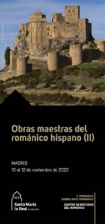 Jornadas sobre arte románico. Obras maestras del románico hispano (II) Jornadas sobre arte románico. Obras maestras del románico hispano (II)