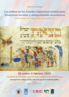 Curso de posgrado "Lecciones de Historia de los judíos 3. Los judíos en los Estados hispánicos medievales:  Dinámicas sociales y desigualdades económicas"