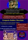 Cartel del seminario Seminario 'Derechos y deberes de acción y de omisión. Los derechos humanos en la cultura filosófico-jurídica de nuestro tiempo': "Derecho y juego: La idea de justicia en los juegos"
