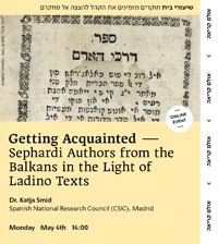 Conferencia "Getting Acquainted: Sephardi Authors from the Balkans in the Light of Ladino Texts"