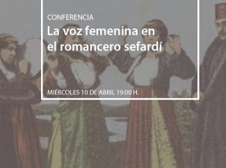 Cartel Conferencia "La voz femenina en el romancero sefardí"