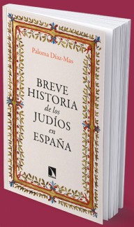 Presentación del libro "Breve historia de los judíos en España", de Paloma Díaz-Mas