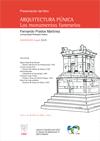 Presentación del libro "Arquitectura púnica. Los monumentos funerarios", de Fernando Prados (UPF)