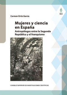 Presentación del libro: "Mujeres y ciencia en España: antropólogas entre la Segunda República y el franquismo"