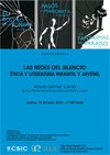 Conferencia: "Las redes del silencio. Ética y literatura infantil y juvenil"