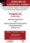 Seminario de Lingüística Teórica LyCC: "Gradable Predicates and Directed Motion Constructions: A View From Korean Auxiliary -eci"