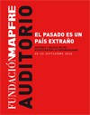 Mesa Redonda: "El pasado es un país extraño. Historia y relato en los bicentenarios latinoamericanos"