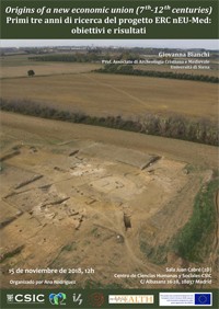 Cartel del seminario Seminario "«Origins of a new economic union (7th-12th centuries)» Primi tre anni di ricerca del progretto ERC nEu-Med: objettivi e risultati"