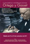 Congreso Internacional Ortega y Gasset. Nuevas lecturas, nuevas perspectivas. A propósito de la nueva edición de sus obras completas