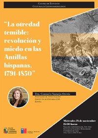Cartel de la conferencia Conferencia "La otredad temible: Revolución y miedo en las Antillas hispanas, 1791-1850"