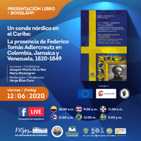Cartel del evento Presentación del libro "Un conde nórdico en el Caribe: La presencia de Federico von Tomás Adlercreutz en Colombia, Jamaica y Venezuela. 1820-1849"