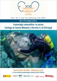 XXI Semana de la Ciencia 2021: Exposición "Arqueología subacuática: los pecios Santiago de Galicia (Ribadeo), y Mortella II y III (Córcega)" XXI Semana de la Ciencia 2021: Exposición "Arqueología subacuática: los pecios Santiago de Galicia (Ribadeo), y Mortella II y III (Córcega)"