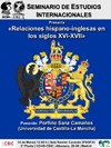 Seminario de Estudios Internacionales: "Relaciones hispano-Inglesas Seminario de Estudios Internacionales: "Relaciones hispano-Inglesas en los siglos XVI-XVII"