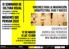 Cartel del seminario IX Seminario de Cultura Visual 2020 «Imágenes que piensan»: Rincones para la imaginación, arquitectura, uvas y nueces