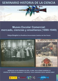 Cartel del seminario Seminario de Historia de la Ciencia: "Museo Escolar Comercial: mercado, ciencias y enseñanza (1890-1949)"