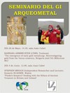 Seminario del Grupo de Investigación Arqueometal: "The emergence of early gold metallurgy . Reinvestigating gold from the Varna cemetery , Bulgaria ( mid 5th Millenium BC)"