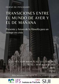 Cartel del curso Curso de posgrado - Seminario Internacional de Jóvenes Investigadores (SIJI): "Transiciones entre el mundo de ayer y el de mañana: presente y futuro de la filosofía para un tiempo en crisis"