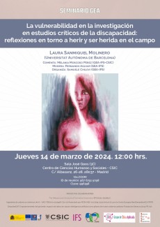 Seminario GEA: "La vulnerabilidad en la investigación  en estudios críticos de la discapacidad:  reflexiones en torno a herir y ser herida en el campo"