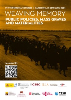 Congreso Internacional "Weaving memory: Public Policies, Mass Graves, and Materialities. 2024"